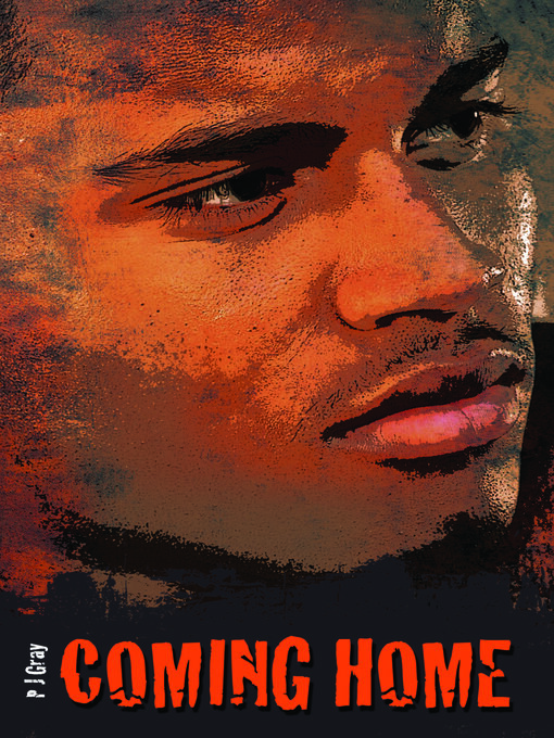 Title details for Coming Home by PJ Gray - Available